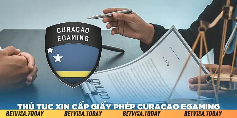 Chi Phí Để Nhận Giấy Phép CURACAO